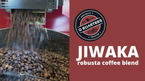 Do you love strong coffee? Why we've chosen to roast a robusta coffee.