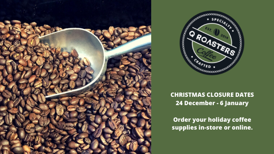 Q Roasters Christmas Trading Hours 2019